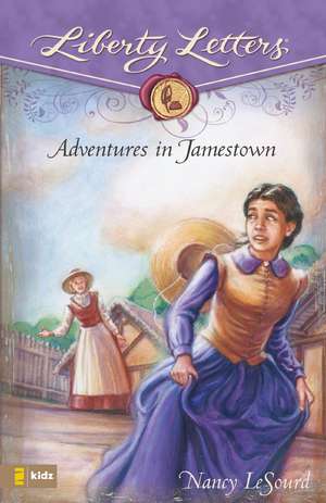 Adventures in Jamestown de Nancy LeSourd