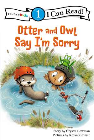 Otter and Owl Say I'm Sorry: Level 1 de Crystal Bowman