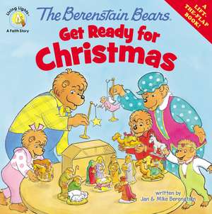 The Berenstain Bears Get Ready for Christmas: A Lift-the-Flap Book de Jan Berenstain