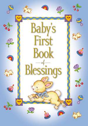 Baby's First Book of Blessings de Melody Carlson