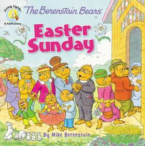 The Berenstain Bears' Easter Sunday de Mike Berenstain