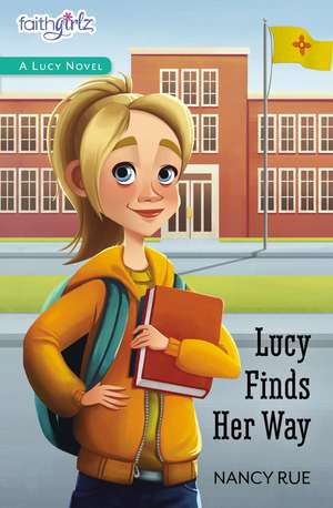 Lucy Finds Her Way de Nancy N. Rue