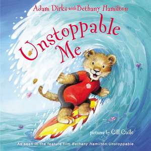 Unstoppable Me de Adam Dirks