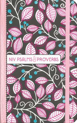 NIV, Psalms and Proverbs, Hardcover, Pink, Comfort Print: Poetry and Wisdom for Today de Zondervan