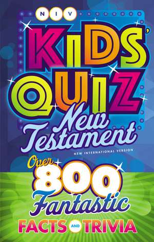 NIV, Kids' Quiz New Testament, Paperback, Comfort Print de Zondervan