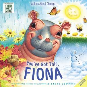 You've Got This, Fiona: A Book About Change de Richard Cowdrey