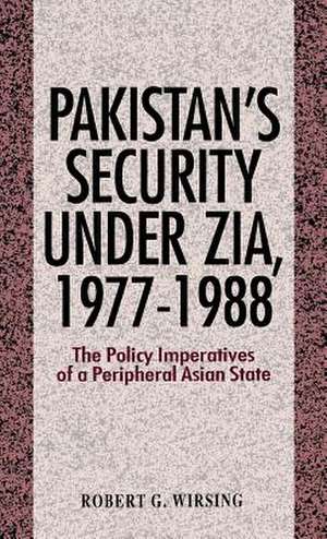 Pakistan's Security Under Zia de Palgrave Macmillan Ltd