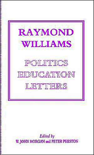 Raymond Williams de W John Morgan