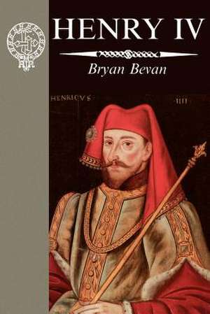 Henry IV de B. Bevan