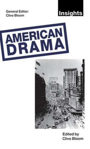 American Drama de Clive Bloom