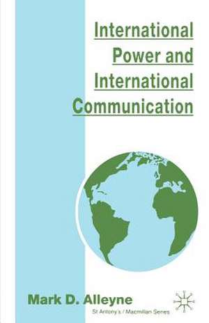 International Power and International Communication de Mark D. Alleyne