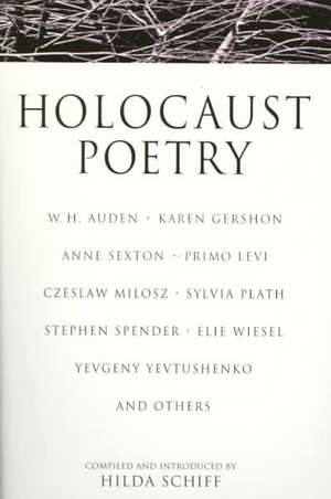 Holocaust Poetry de Hilda Schiff