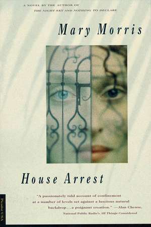 House Arrest de Mary Morris