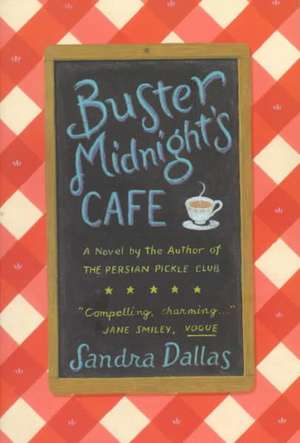 Buster Midnight's Cafe de Sandra Dallas