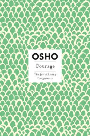 Courage de Osho