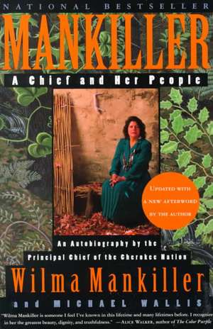 Mankiller: A Chief and Her People de Wilma Pearl Mankiller