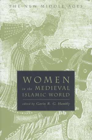 Women in the Medieval Islamic World de Nana