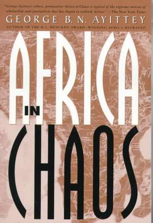 Africa in Chaos de George B. N. Ayittey