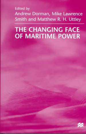 The Changing Face of Maritime Power de Nana