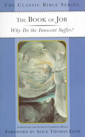 The Book of Job: Why Do the Innocent Suffer? de Nana