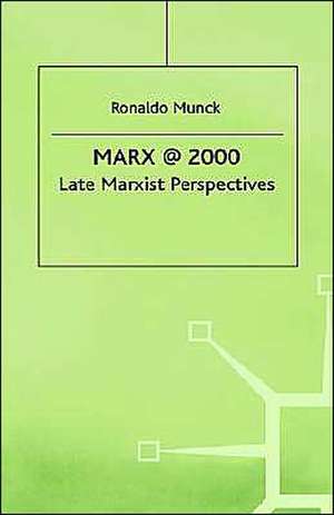 Marx@2000: Late Marxist Perspectives de Nana