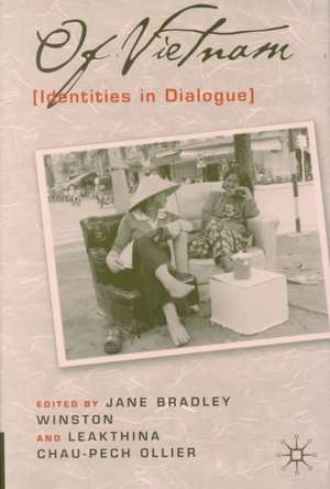 Of Vietnam: Identities in Dialogue de J. Winston