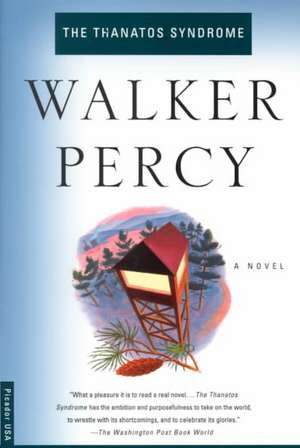 The Thanatos Syndrome de Walker Percy