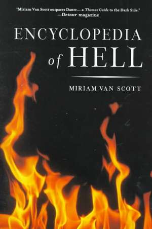 The Encyclopedia of Hell de Miriam Van Scott