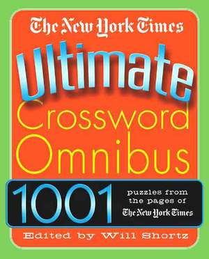 The New York Times Ultimate Crossword Omnibus de New York Times