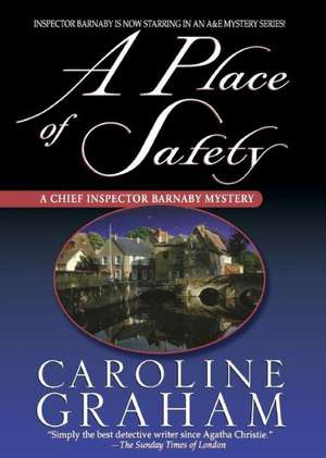 A Place of Safety: A Chief Inspector Barnaby Novel de Daphne Wright