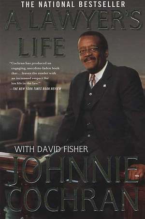 A Lawyer's Life de Jr. Cochran, Johnnie L.