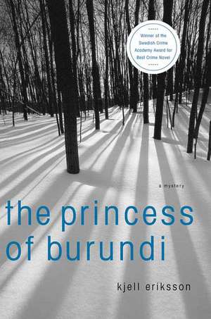 The Princess of Burundi de Kjell Eriksson