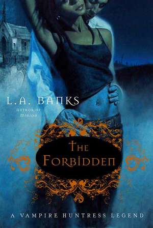 The Forbidden de L. A. Banks