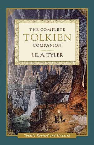 The Complete Tolkien Companion de J. E. A. Tyler