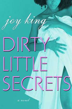 Dirty Little Secrets de Joy King