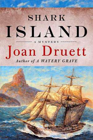 Shark Island de Joan Druett