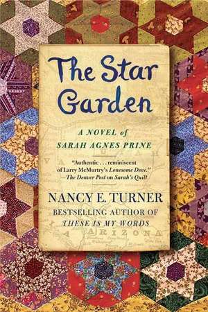 The Star Garden de Nancy E. Turner