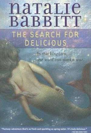 The Search for Delicious de Natalie Babbitt