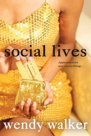 Social Lives de Wendy Walker