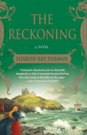 The Reckoning de Sharon Kay Penman