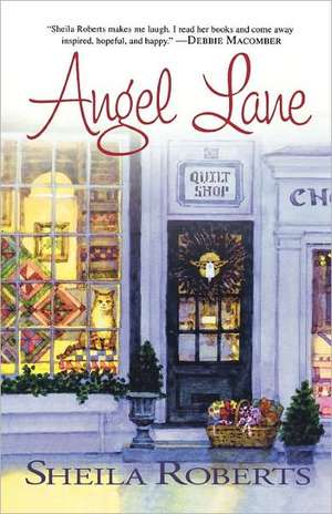 Angel Lane de Sheila Roberts