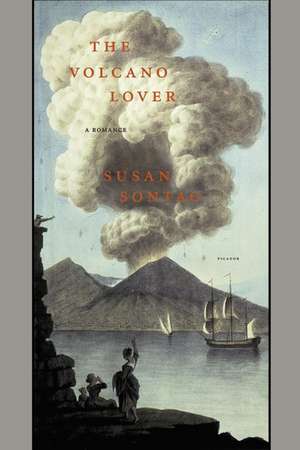 The Volcano Lover: A Romance de Susan Sontag