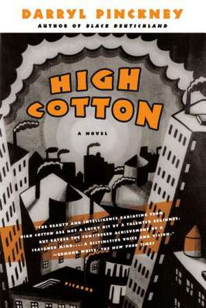 High Cotton de Darryl Pinckney