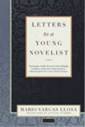 Letters to a Young Novelist de Mario Vargas Llosa