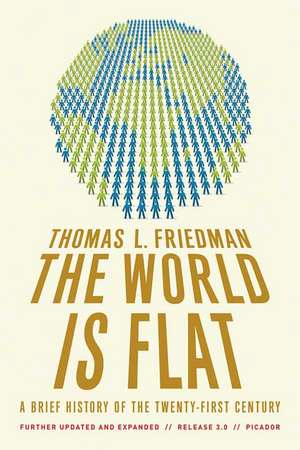 The World Is Flat de Thomas Friedman