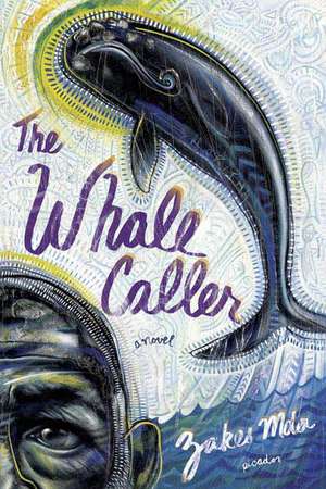 The Whale Caller de Zakes Mda