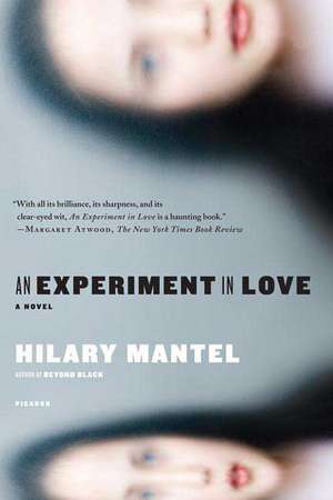 An Experiment in Love de Hilary Mantel