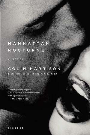 Manhattan Nocturne de Colin Harrison