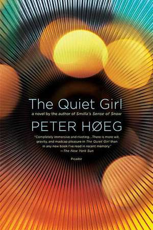 The Quiet Girl de Peter Hoeg