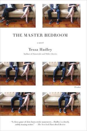 The Master Bedroom de Tessa Hadley